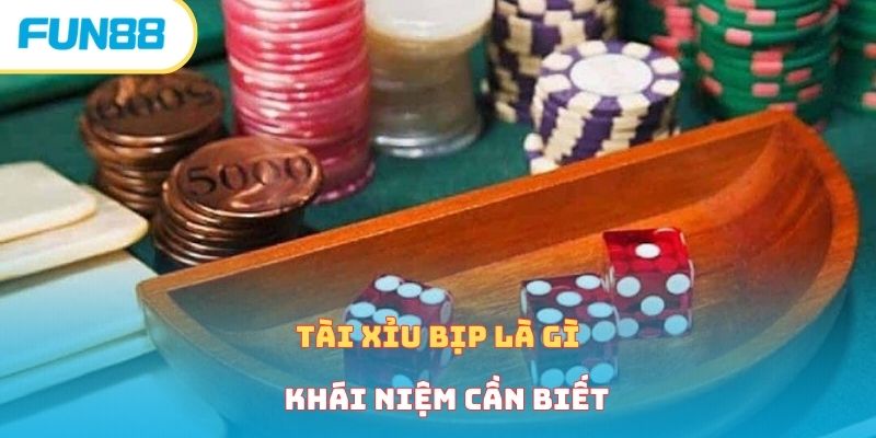 Giải thích chi tiết cho tân thủ cần biết tài xỉu bịp là gì?